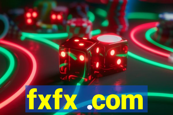 fxfx .com